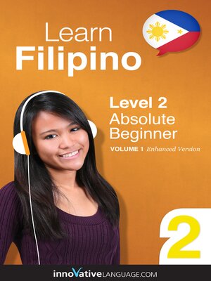 cover image of Learn Filipino - Level 2: Absolute Beginner, Volume 1